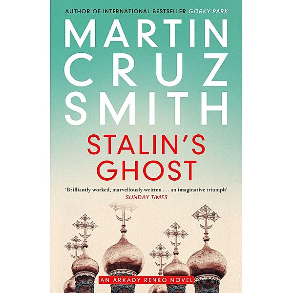 Stalin's Ghost, Martin Cruz Smith