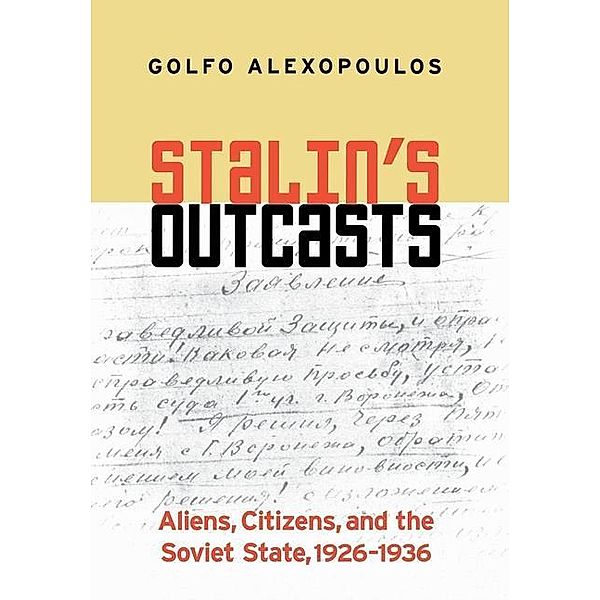Stalin's Outcasts, Golfo Alexopoulos