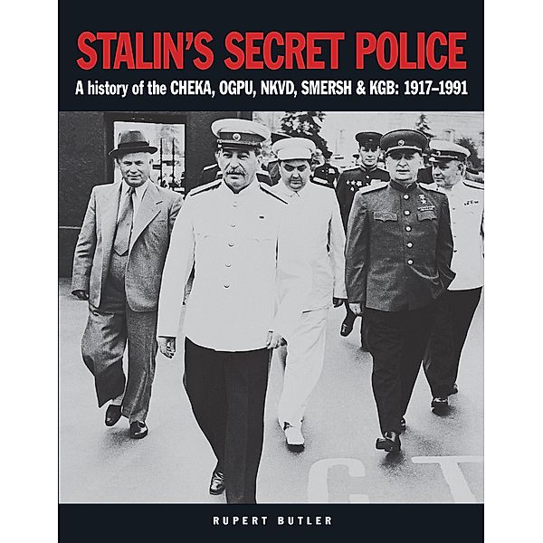 Stalin's Secret Police, Rupert Butler