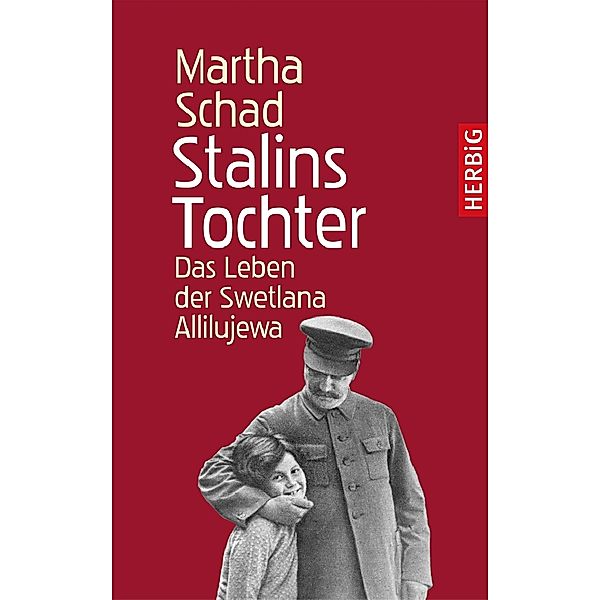 Stalins Tochter, Martha Schad