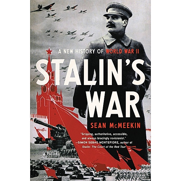 Stalin's War, Sean McMeekin