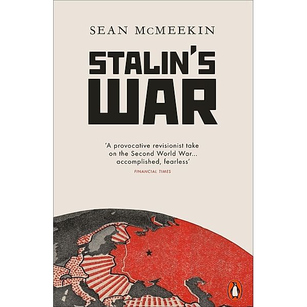 Stalin's War, Sean McMeekin