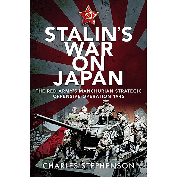 Stalin's War on Japan, Stephenson Charles Stephenson