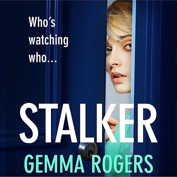 Stalker, Gemma Rogers
