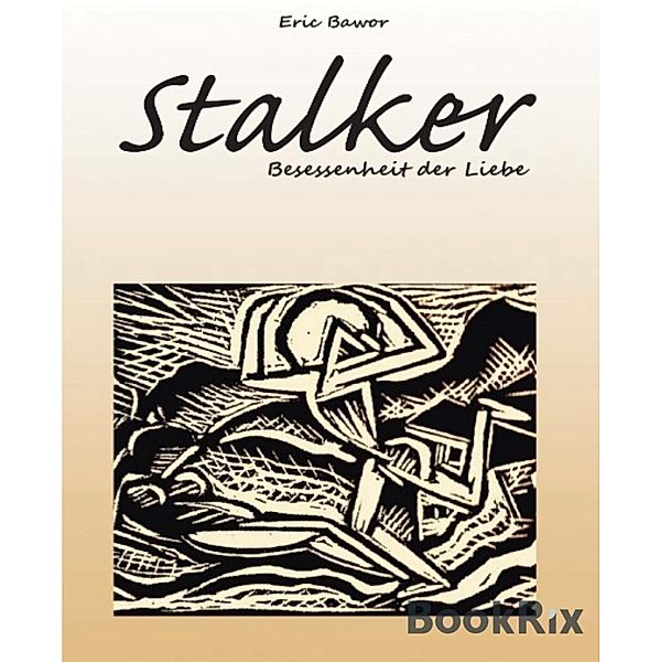 Stalker - Besessenheit der Liebe, Ed Eric Bawor