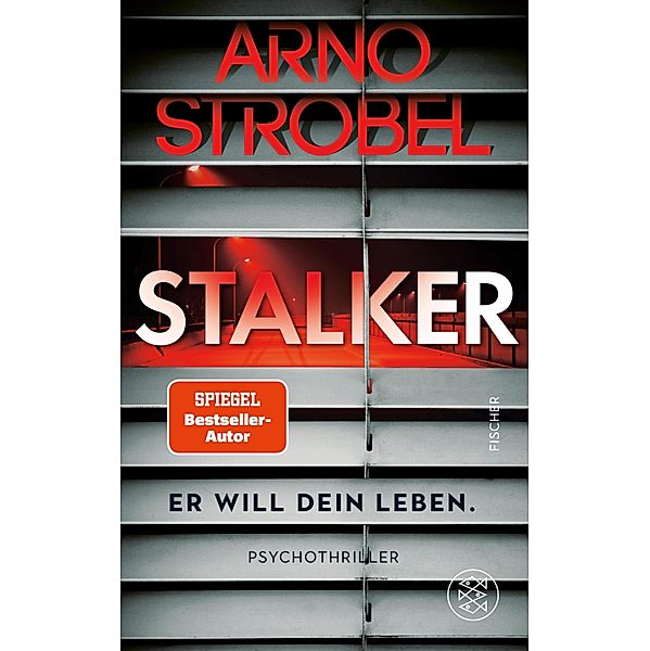 Stalker - Er will dein Leben., Arno Strobel