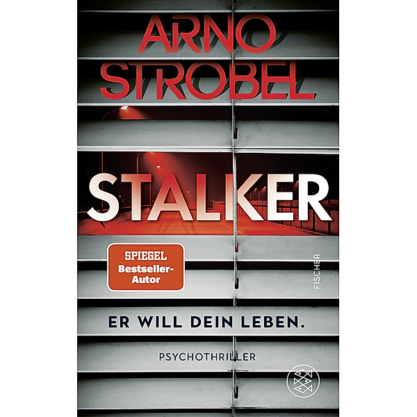Stalker - Er will dein Leben., Arno Strobel