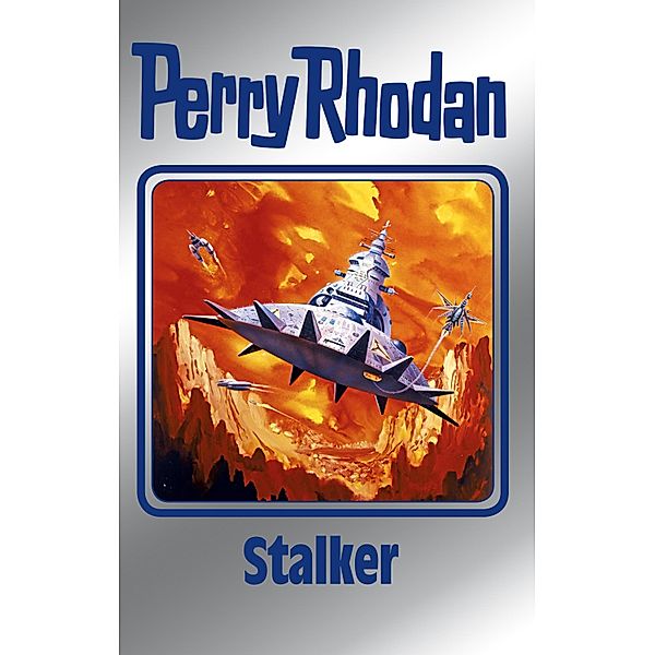 Stalker / Perry Rhodan - Silberband Bd.150, Ernst Vlcek, Kurt Mahr, Arndt Ellmer