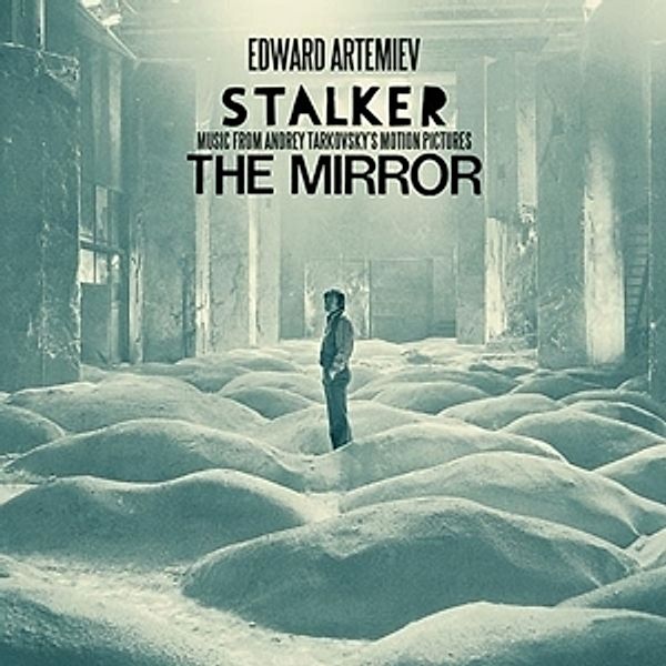 Stalker/The Mirror: Music From The Motion Picture (Vinyl), Edward Artemiev