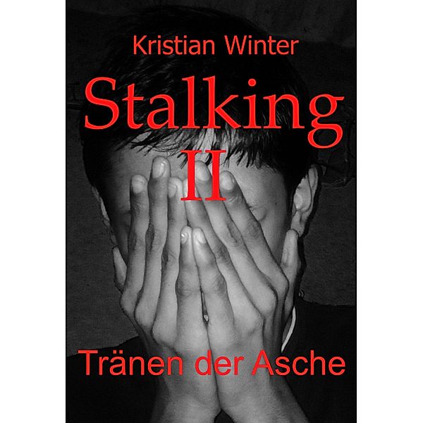 Stalking II, Kristian Winter