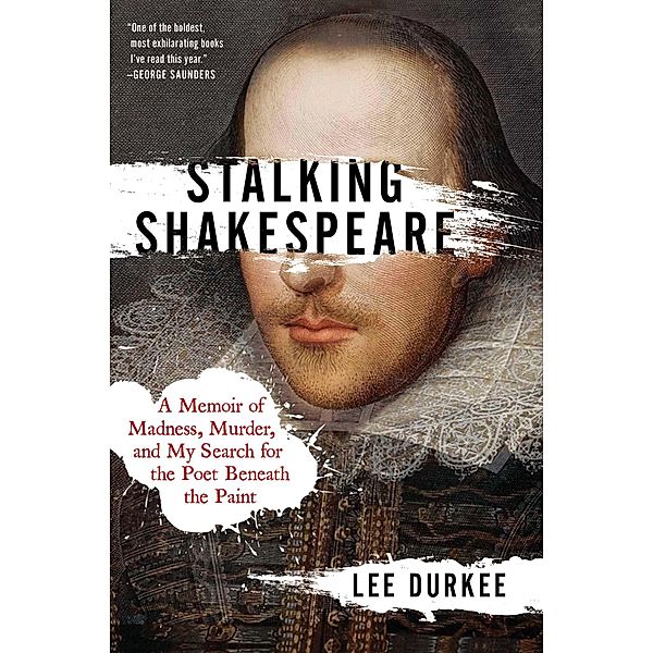 Stalking Shakespeare, Lee Durkee