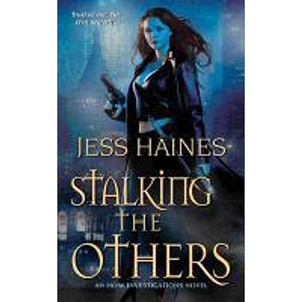 Stalking the Others, Jess Haines