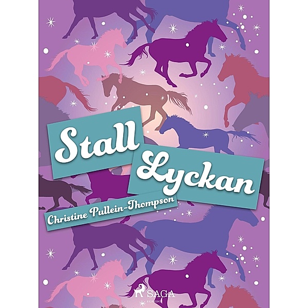 Stall Lyckan / Pollux Hästbokklubben, Christine Pullein Thompson