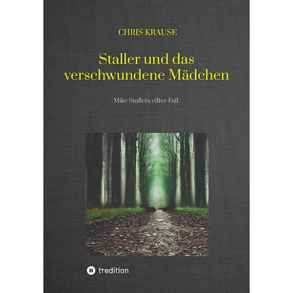 Staller und das verschwundene Mädchen, Hamburg-Krimi, Regional-Krimi, Chris Krause