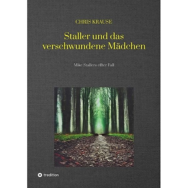 Staller und das verschwundene Mädchen, Hamburg-Krimi, Regional-Krimi, Chris Krause