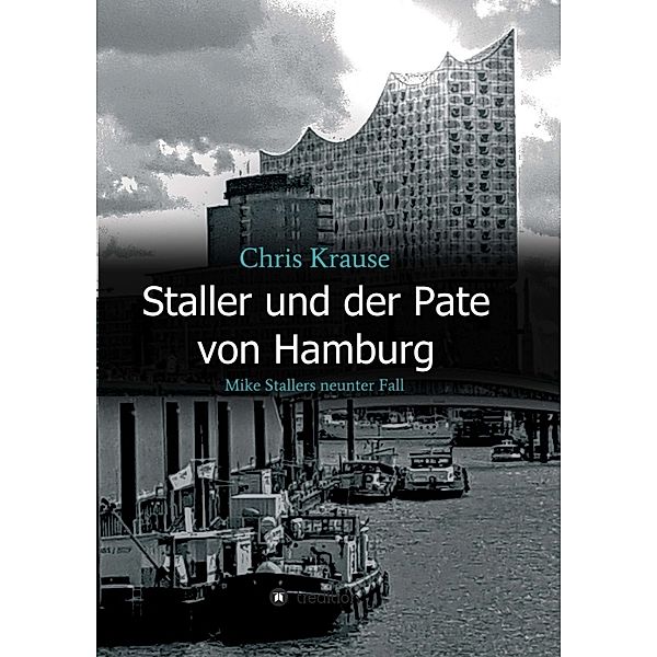 Staller und der Pate von Hamburg, Chris Krause