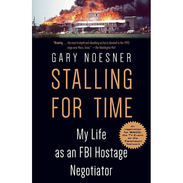 Stalling for Time, Gary Noesner