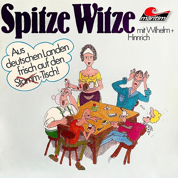 Stammtischwitze - 2 - Spitze Witze, Wilhelm und Hinrich