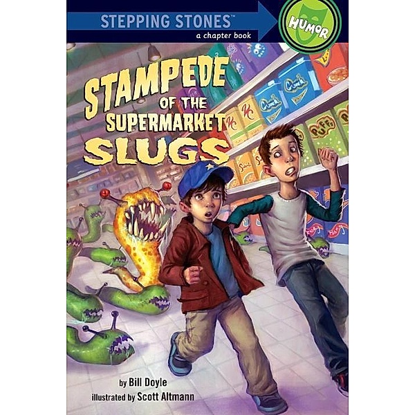Stampede of the Supermarket Slugs / A Stepping Stone Book(TM), Bill Doyle