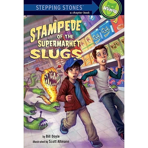 Stampede of the Supermarket Slugs / A Stepping Stone Book(TM), Bill Doyle