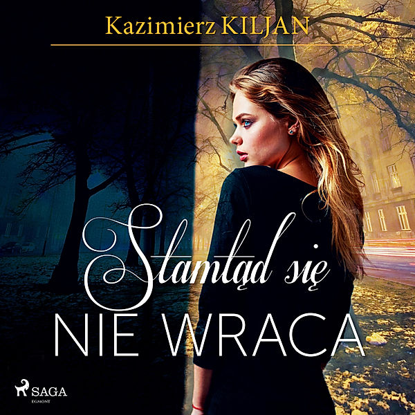 Stamtąd się nie wraca, Kazimierz Kiljan