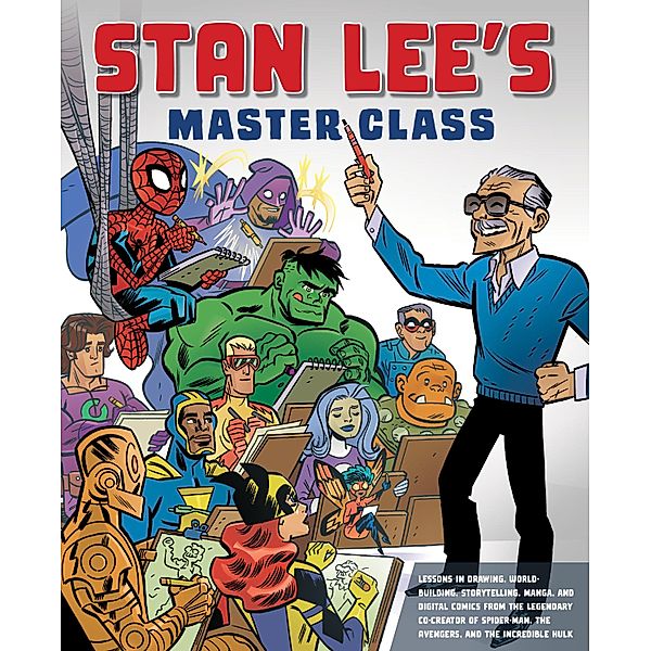 Stan Lee's Master Class, Stan Lee