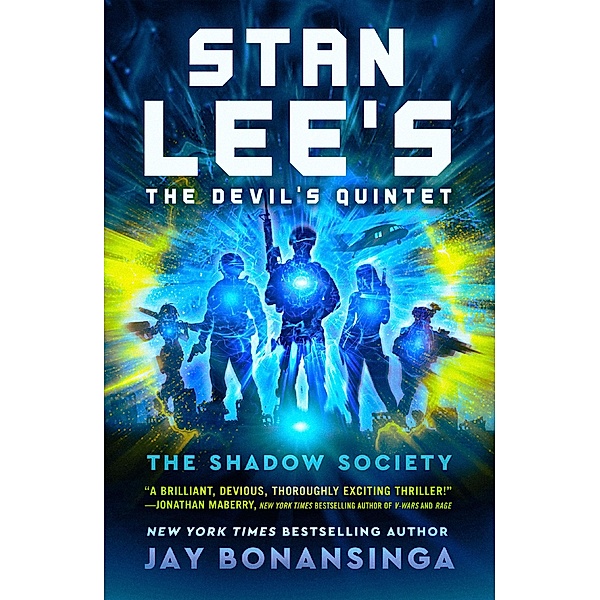 Stan Lee's The Devil's Quintet: The Shadow Society / Stan Lee's The Devil's Quintet Bd.2, Jay Bonansinga, Stan Lee