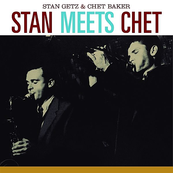 Stan Meets Chet + 2 Bonus Tracks, Stan Getz & Baker Chet