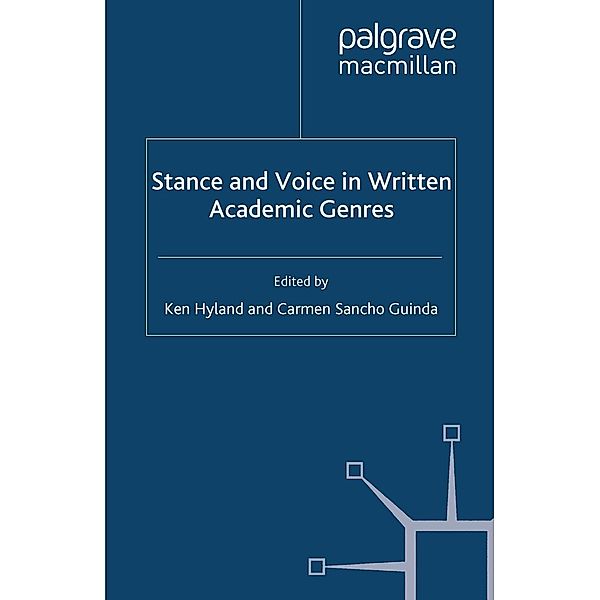 Stance and Voice in Written Academic Genres, Carmen Sancho Guinda