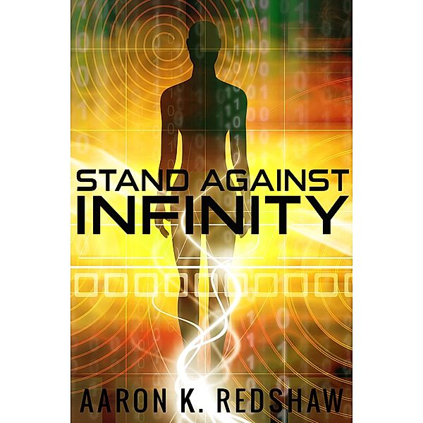 Stand Against Infinity, Aaron K. Redshaw