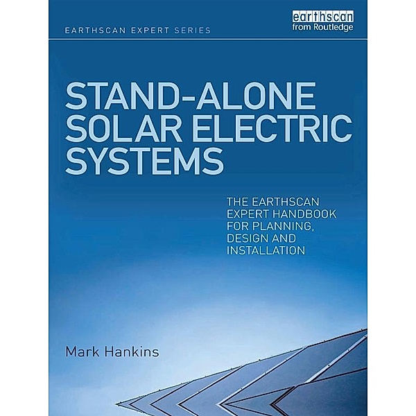 Stand-alone Solar Electric Systems, Mark Hankins