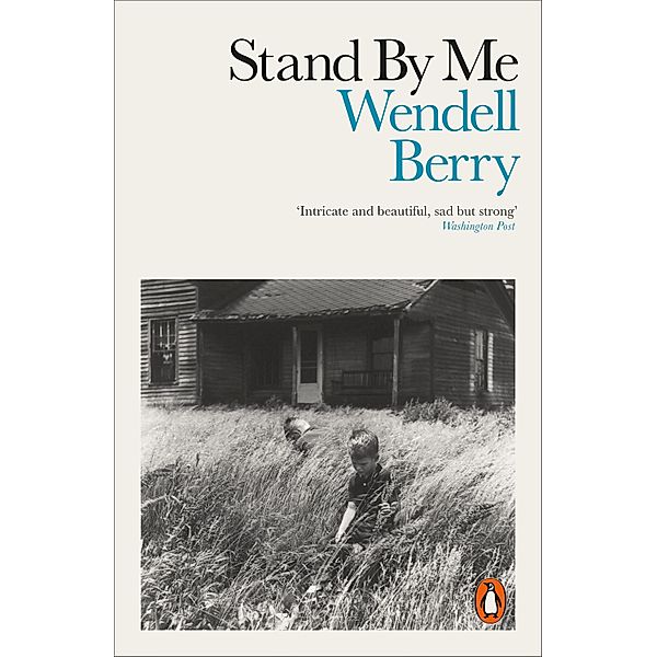 Stand By Me, Wendell Berry
