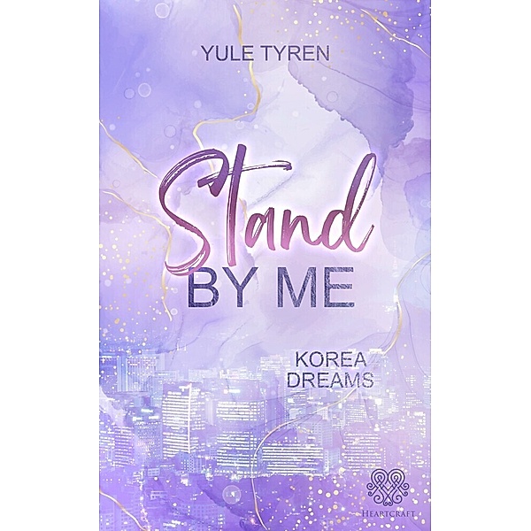 Stand by me - Korea Dreams, Yule Tyren