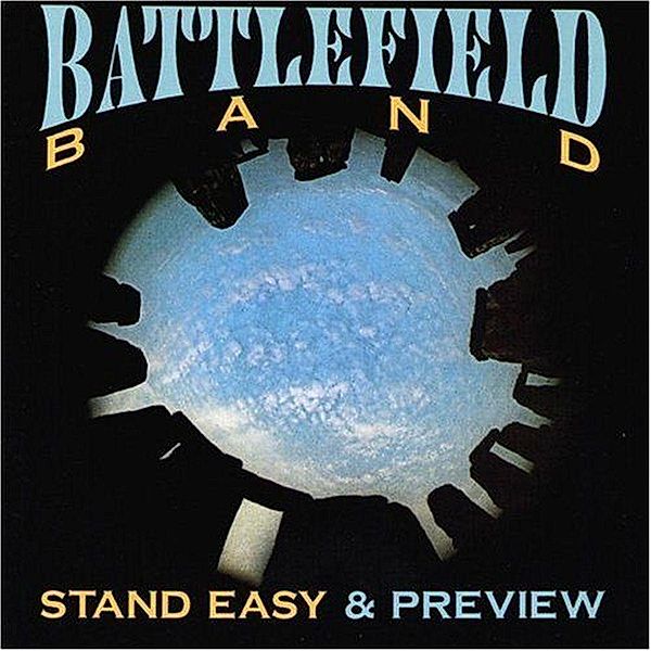 Stand Easy, Battlefield Band
