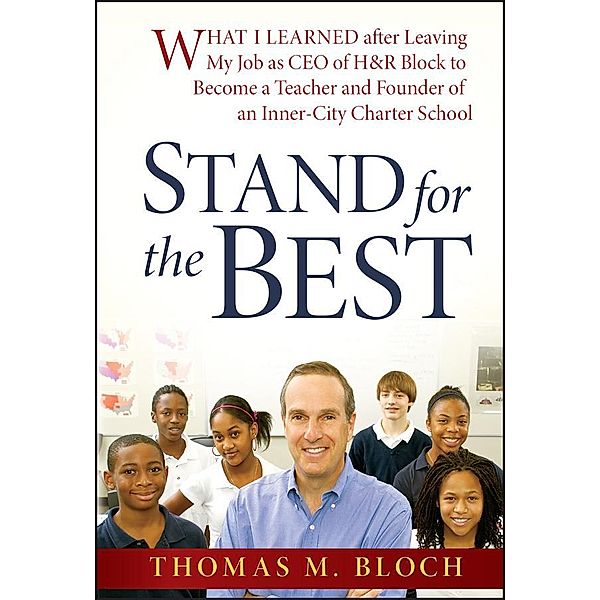 Stand for the Best, Thomas M. Bloch