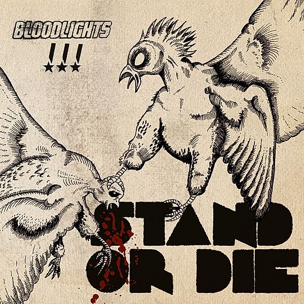 Stand Or Die, Bloodlights