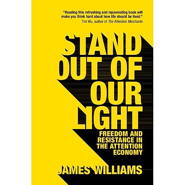 Stand out of our Light, James Williams