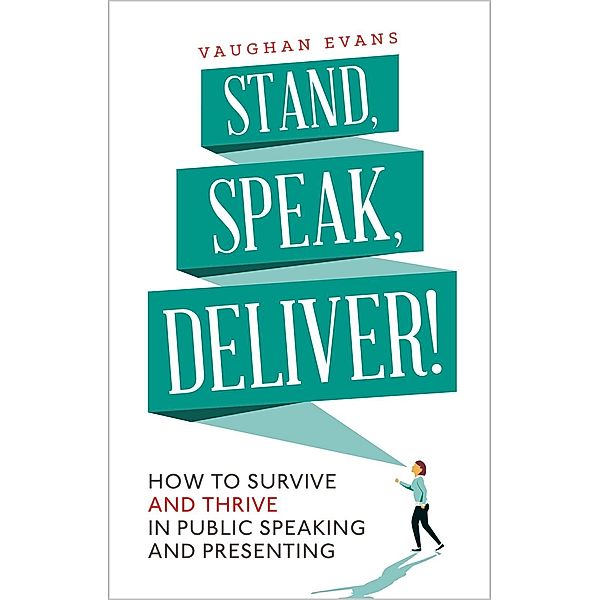 Stand, Speak, Deliver!, Vaughan Evans