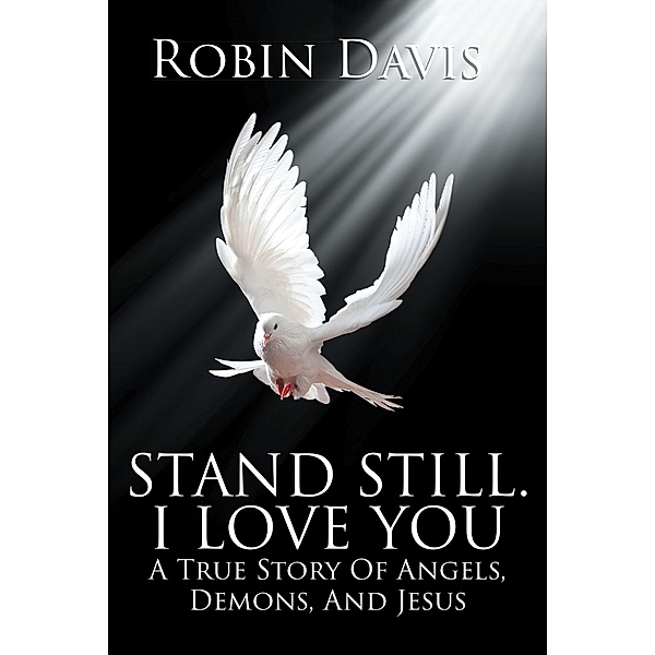 Stand Still. I Love You, Robin Davis