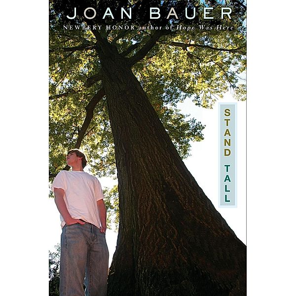 Stand Tall, Joan Bauer