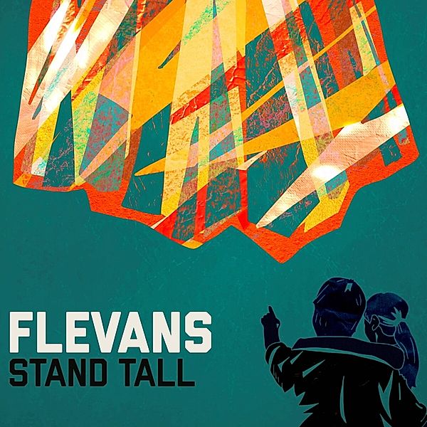 Stand Tall, Flevans