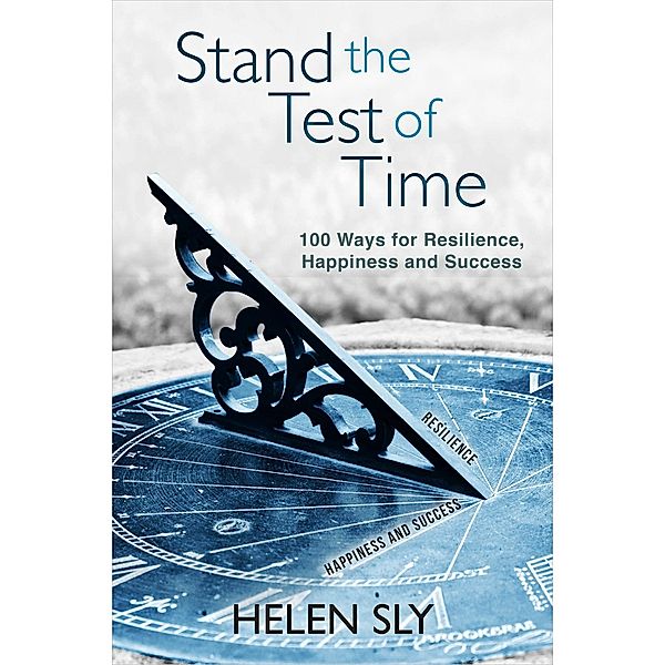Stand the Test of Time, Helen Sly