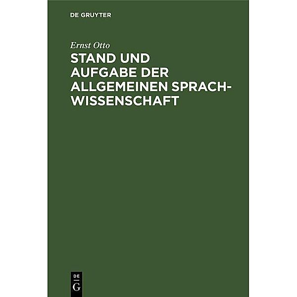 Stand und Aufgabe der allgemeinen Sprachwissenschaft, Ernst Otto