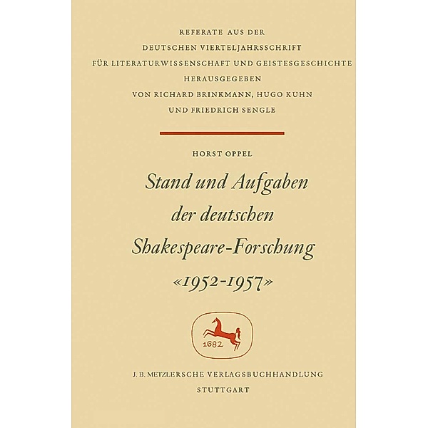 Stand und Aufgaben der Deutschen Shakespeare-Forschung 1952-1957, Horst Oppel