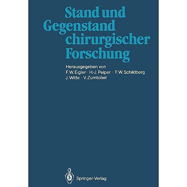 Stand und Gegenstand chirurgischer Forschung