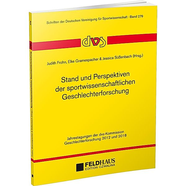 Stand und Perspektiven der sportwissenschaftlichen Geschlechterforschung