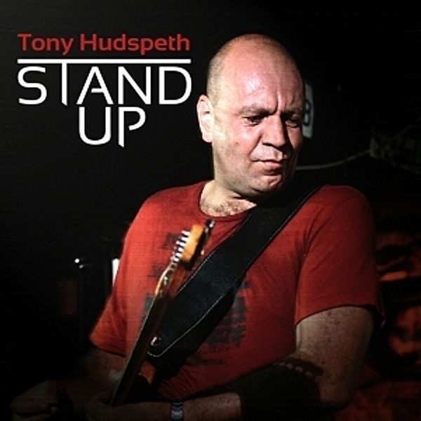 Stand Up, Tony Hudspeth