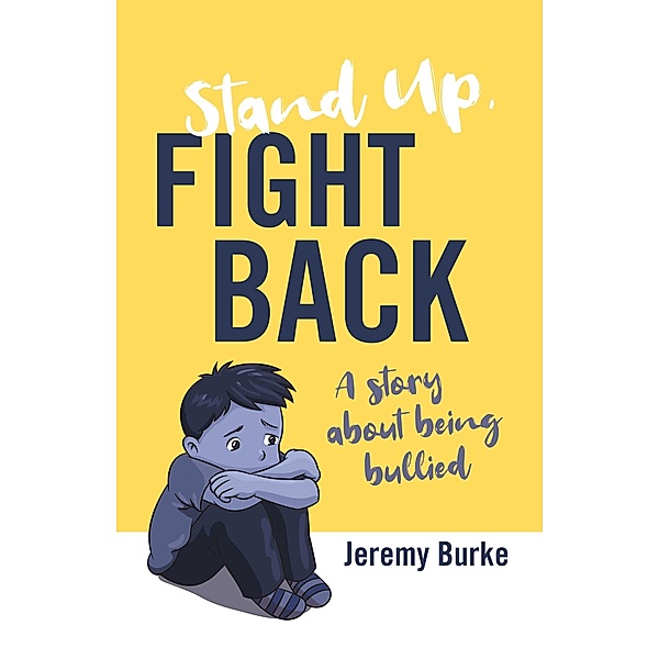 Stand Up, Fight Back, Jeremy Burke