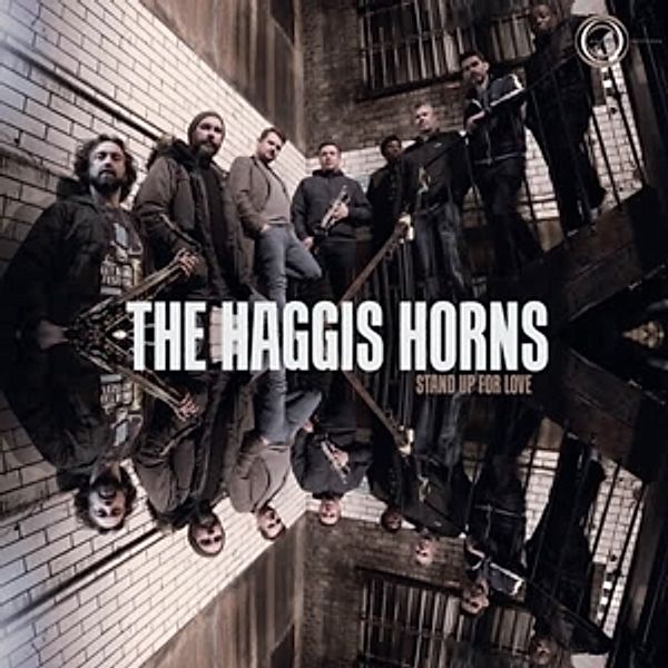 Stand Up For Love, The Haggis Horns