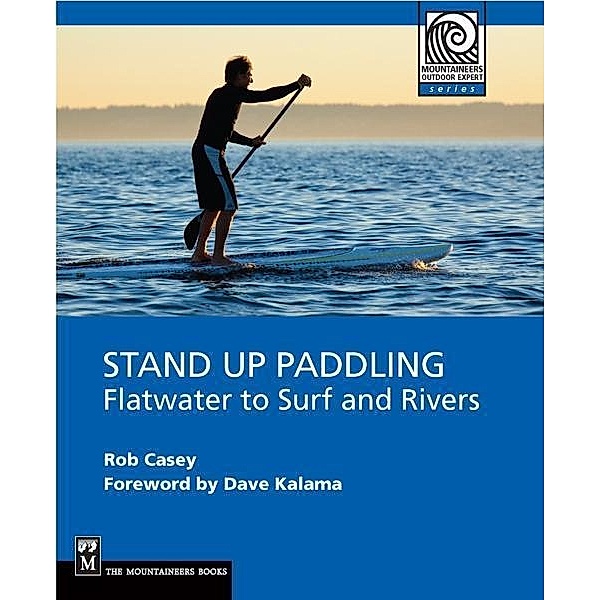 Stand Up Paddling, Rob Casey